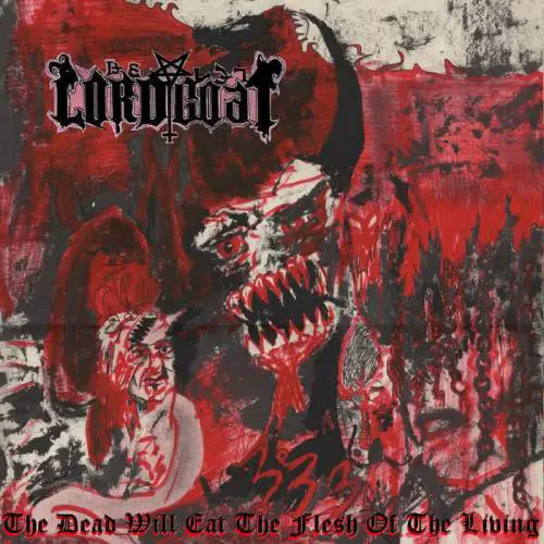 The Dead Will Eat the Flesh of the Living